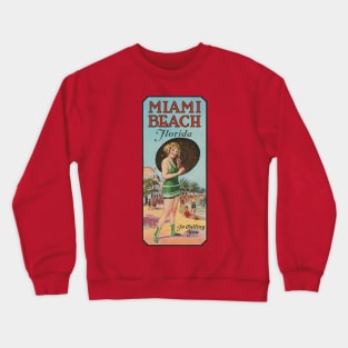 Miami Beach Florida is Calling You - 1924 Bathing Beauty Poster Crewneck Sweatshirt